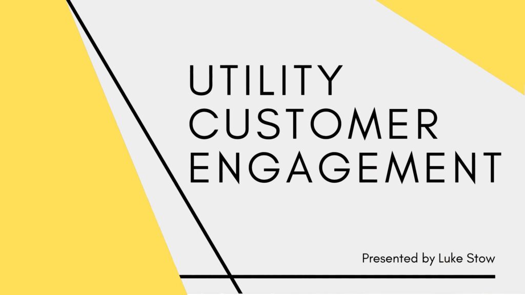 Utility Customer Engagement